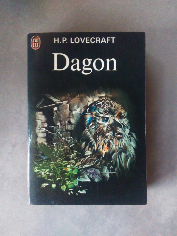 LOVECRAFT, H.-P. Dagon. J'ai lu, Paris, 1972 LOVECRAFT, H.-P. Dagon. J'ai lu, Paris, 1972